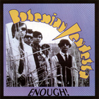Bohemian Vendetta - Enough (1966-1968)