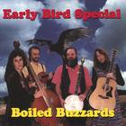 Boiled Buzzards - Early Bird Special