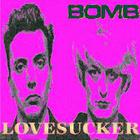 Bomb - Lovesudker