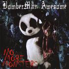 BomberMan Awesome - No More Monsters