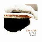 Bon Iver - Blood Bank (EP)