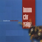 Boom chr Paige - breakcore RESTORATION