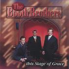 Booth Brothers - This Stage Of Grace