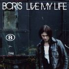 Boris (Netherlands) - Live My Life