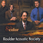 Boulder Acoustic Society - 8th Color
