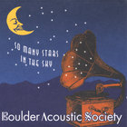 Boulder Acoustic Society - So Many Stars In The Sky