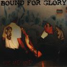 Bound For Glory - Live and Loud Bootleg