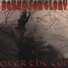 Bound For Glory - Over The Top