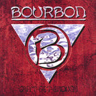 Bourbon - Can't get enough