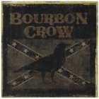 Bourbon Crow - Highway to Hangovers
