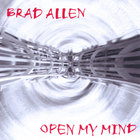 Brad Allen - Open My Mind
