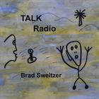 Brad Sweitzer - Talk Radio