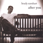 Brady Earnhart - After You