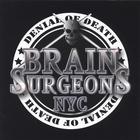 Brain Surgeons - Denial of Death