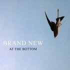 Brand New - At The Bottom (CDS)