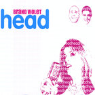 Brand Violet - Head (single)