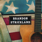 Brandon Strickland - Dirt Road Melodies