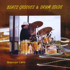Brannan Lane - Beats Grooves & Drum Solos