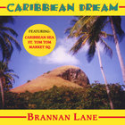 Brannan Lane - Caribbean Dream (world Music)