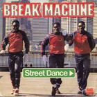 Break Machine - Street Dance (EP)