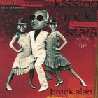 Breck Alan - Kissing Rockstars LP