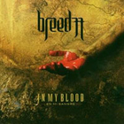 Breed 77 - In My Blood (Advance)