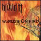 Breed 77 - Worlds On Fire