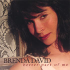 Brenda David - Better Part of Me