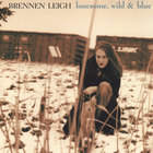 Brennen Leigh - Lonesome, Wild & Blue