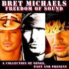 Bret Michaels - Freedom Of Sound