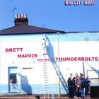 Brett Marvin And The Thunderbolts - Big City Beat