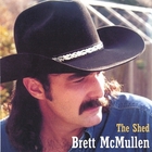 Brett McMullen - The Shed