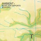 Brian Eno - Ambient 1 - Music for Airports