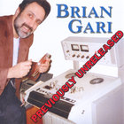 Brian Gari - previously unreleased