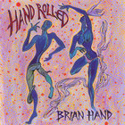 Brian Hand - Hand Rolled
