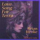 Brian Henke - Love Song for Terra