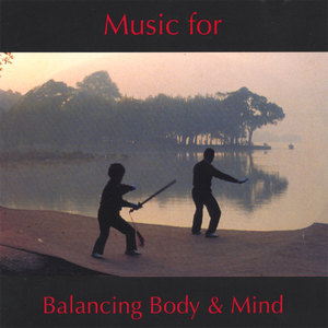 Music for Balancing Body & Mind