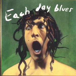 Each Day Blues