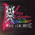 Viking Columbus and the Technicolour Time Machine