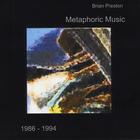 Metaphoric Music 1986-1994