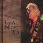 Brian Stoltz - Up All Night Live