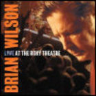 Brian Wilson - Live At The Roxy Theatre CD2