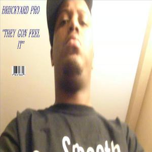 They Gon Feel It
