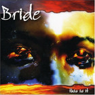 Bride - THIS IS IT