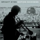 Bright Eyes - Motion Sickness