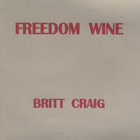 Britt Craig - Freedom Wine