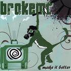 brokeMC - Make it Better