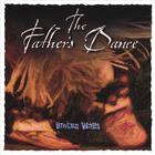 Broken Walls - The Father's Dance