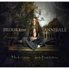 Brooke Annibale - The In Between