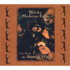 Brooke Medicine Eagle - Live from the Shaman's Cave